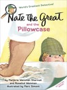 Cover image for Nate the Great and the Pillowcase